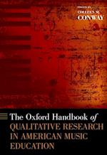 Oxford Handbook of Qualitative Research in American Music Education