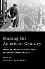 Making the American Century