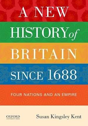 A New History of Britain Since 1688