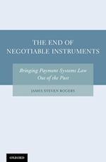 The End of Negotiable Instruments