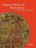 Mapping Patterns of World History, Volume 1