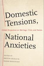 Domestic Tensions, National Anxieties