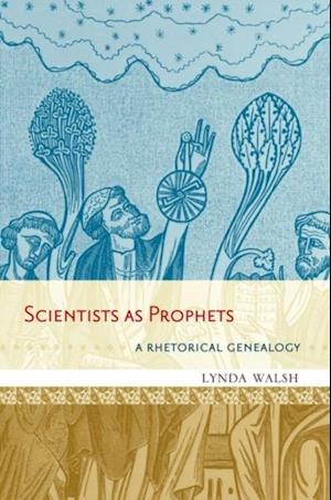 Scientists as Prophets