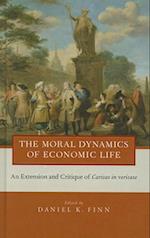 The Moral Dynamics of Economic Life