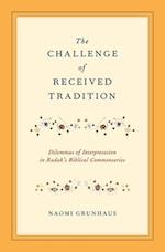 The Challenge of Received Tradition