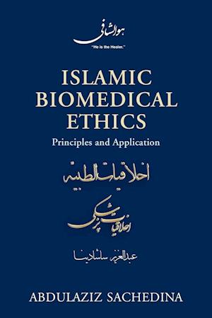 Islamic Biomedical Ethics