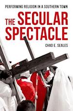 The Secular Spectacle