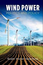 Wind Power Politics and Policy