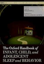 The Oxford Handbook of Infant, Child, and Adolescent Sleep and Behavior