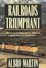 Railroads Triumphant