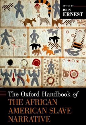 Oxford Handbook of the African American Slave Narrative