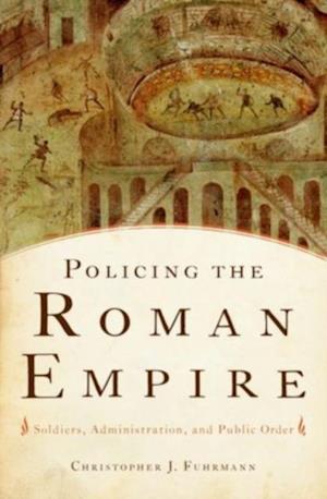 Policing the Roman Empire