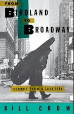 From Birdland to Broadway
