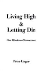 Living High and Letting Die