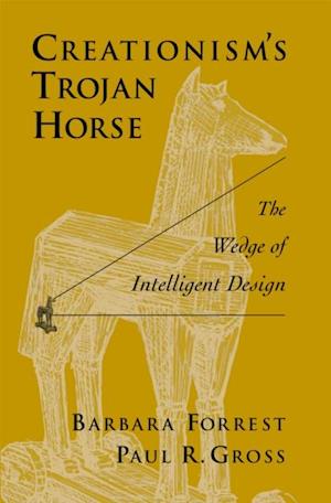 Creationism's Trojan Horse