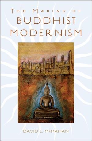 Making of Buddhist Modernism