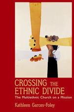 Crossing the Ethnic Divide