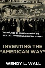 Inventing the 'American Way'