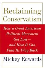 Reclaiming Conservatism