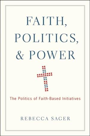 Faith, Politics, and Power