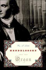 Mendelssohn and the Organ