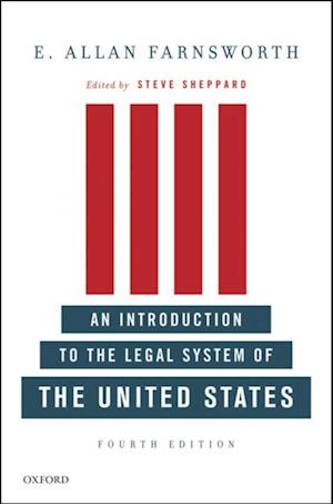 Introduction to the Legal System of the United States, Fourth Edition