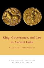 King, Governance, and Law in Ancient India