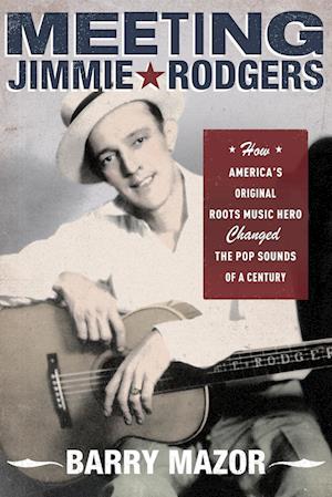 Meeting Jimmie Rodgers