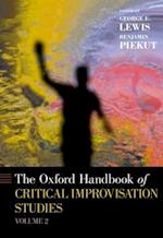 The Oxford Handbook of Critical Improvisation Studies, Volume 2