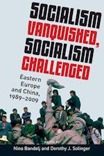 Socialism Vanquished, Socialism Challenged