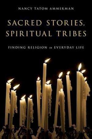 Sacred Stories, Spiritual Tribes