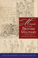 Music & the British Military in the Long Nineteenth Century