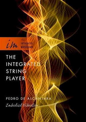 The Integrated String Player