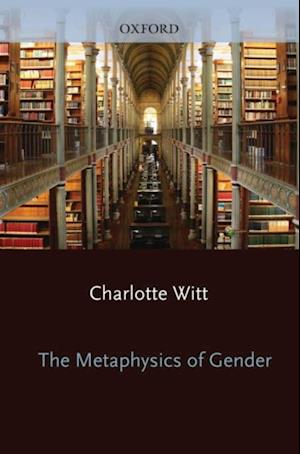 Metaphysics of Gender