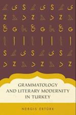 Grammatology and Literary Modernity in Turkey