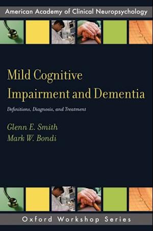 Mild Cognitive Impairment and Dementia