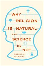 Why Religion is Natural and Science is Not