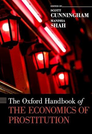 The Oxford Handbook of the Economics of Prostitution