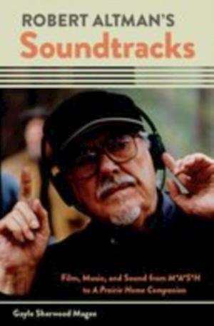 Robert Altman's Soundtracks