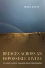 Bridges across an Impossible Divide