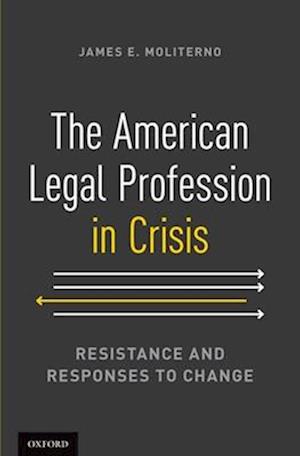 The American Legal Profession in Crisis