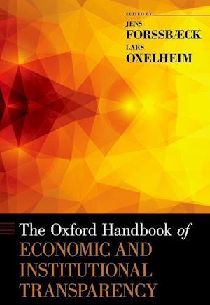 The Oxford Handbook of Economic and Institutional Transparency
