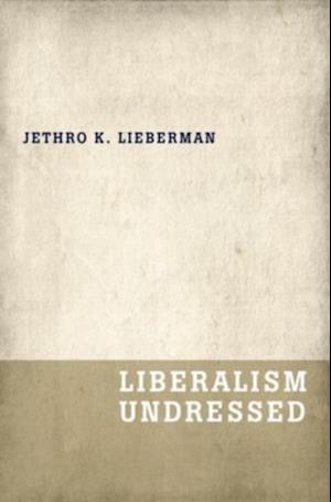 Liberalism Undressed