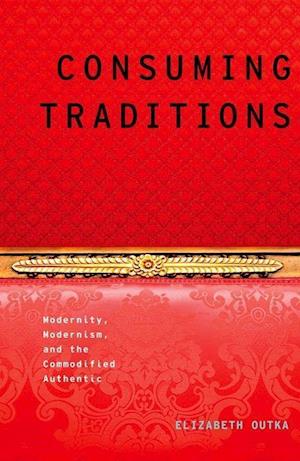 Consuming Traditions