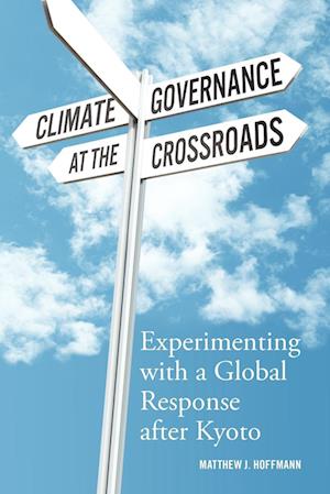 Climate Governance at the Crossroads