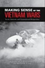 Making Sense of the Vietnam Wars