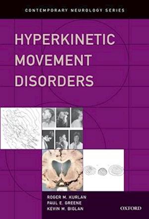 Hyperkinetic Movement Disorders