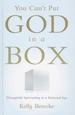 You Can't Put God in a Box