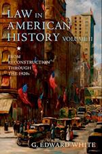 Law in American History, Volume II