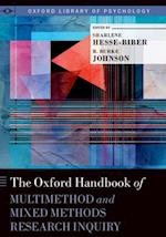 Oxford Handbook of Multimethod and Mixed Methods Research Inquiry